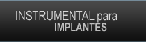 Acceso Instrumental Para Implantes